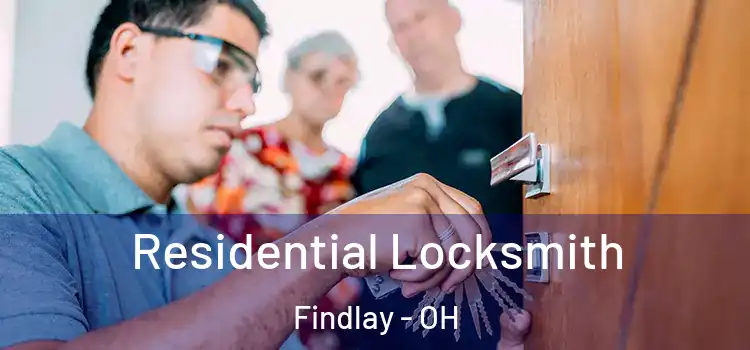 Residential Locksmith Findlay - OH